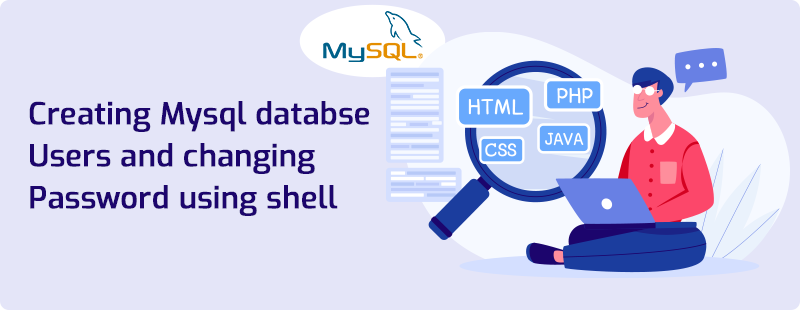 Creating Mysql Database Users and Changing Password using Sell