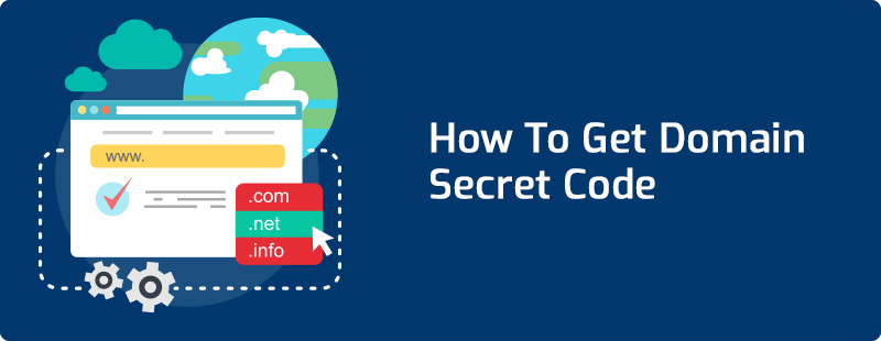 How To Get Domain Secret Code