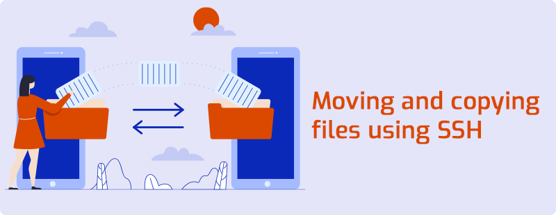 Moving and copying files using SSH